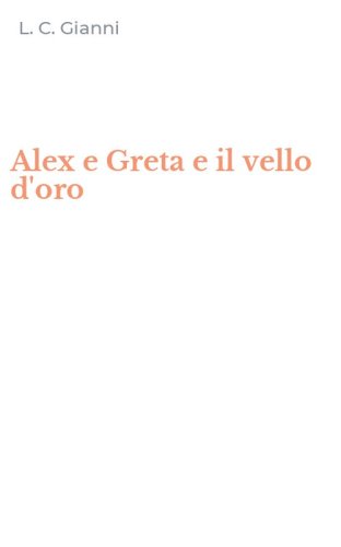 Alex e Greta e il vello d'oro