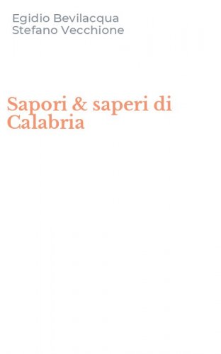 Sapori & saperi di Calabria