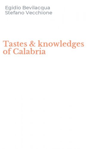 Tastes & knowledges of Calabria