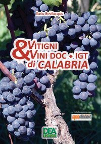 Vitigni & vini Doc-Igt di Calabria
