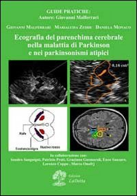 Ecografia del parenchima cerebrale nella malattia di Parkinson e nei parkinsonismi atipici - PARKINSONISMI ATIPICI