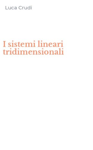 I sistemi lineari tridimensionali