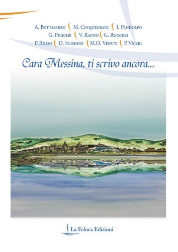 Cara Messina, ti scrivo ancora...