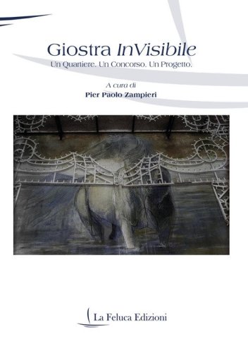 Giostra invisibile. Un quartiere. Un concorso. Un progetto