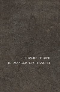 Il passaggio degli angeli