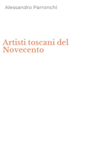 Artisti toscani del Novecento