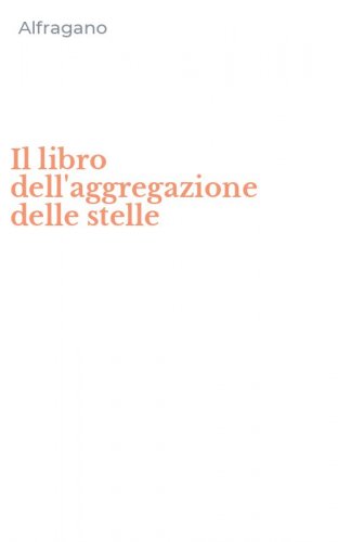 Il libro dell'aggregazione delle stelle