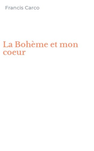 La Bohème et mon coeur