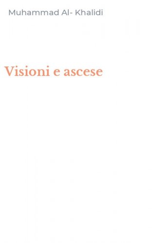 Visioni e ascese