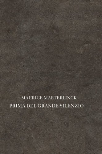 Prima del grande silenzio