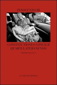 Constitutiones Concilii Quarti Lateranensis. Testo latino a fronte
