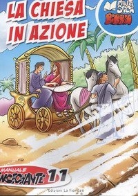 La Chiesa in azione. Manuale insegnante