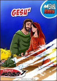 Ges&ugrave;. Manuale insegnante