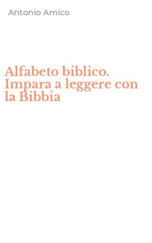Alfabeto biblico. Impara a leggere con la Bibbia