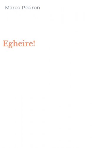 Egheire!