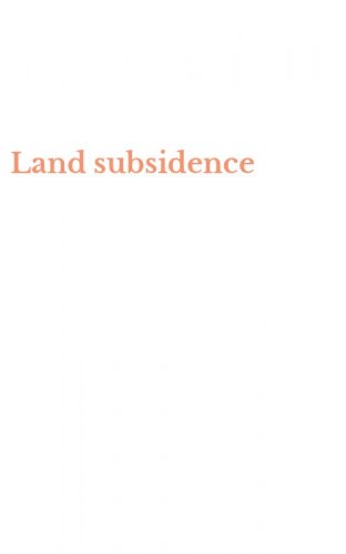 Land subsidence
