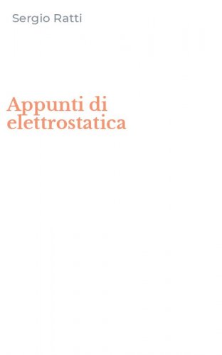 Appunti di elettrostatica