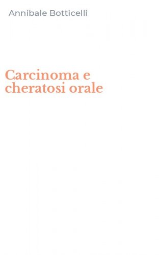 Carcinoma e cheratosi orale