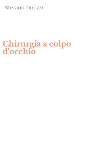 Chirurgia a colpo d'occhio