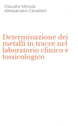 Determinazione dei metalli in tracce nel laboratorio clinico e tossicologico
