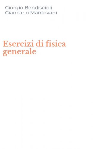 Esercizi di fisica generale