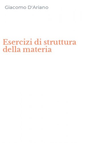Esercizi di struttura della materia