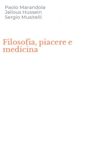 Filosofia, piacere e medicina