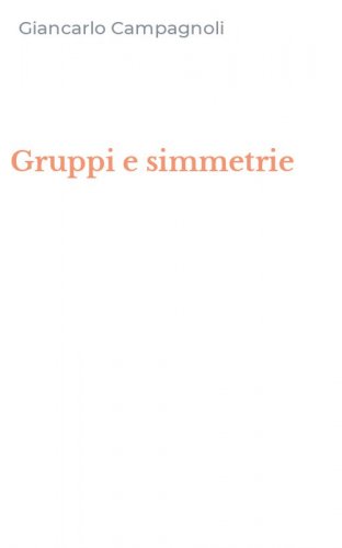 Gruppi e simmetrie