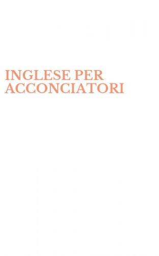 INGLESE PER ACCONCIATORI