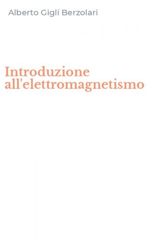 Introduzione all'elettromagnetismo