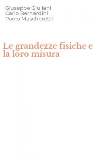 Le grandezze fisiche e la loro misura