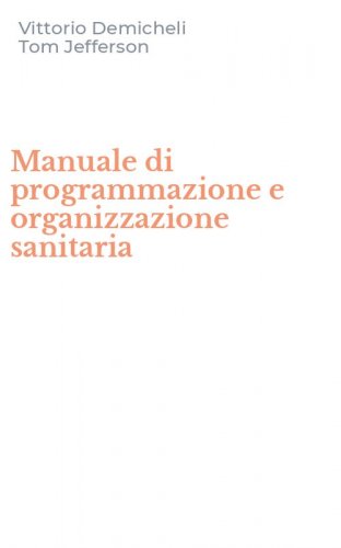 Manuale di programmazione e organizzazione sanitaria