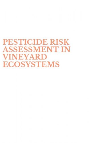 PESTICIDE RISK ASSESSMENT IN VINEYARD ECOSYSTEMS