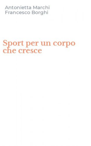 Sport per un corpo che cresce