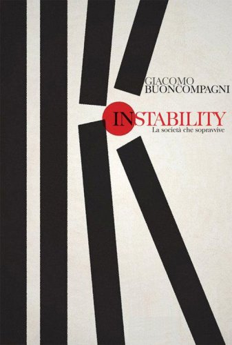 Instability. La societ&agrave; che sopravvive