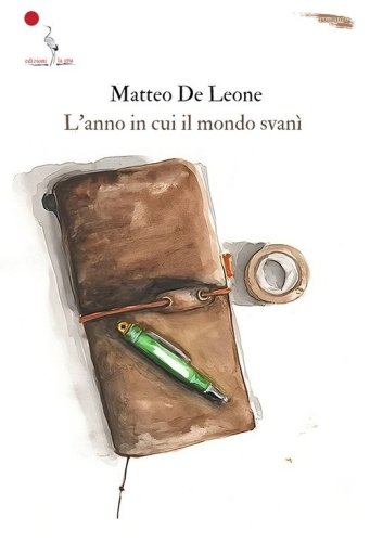 L'anno in cui il mondo svan&igrave;