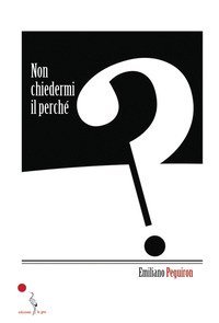 Non chiedermi il perch&eacute;