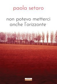 Non potevo metterci anche l'orizzonte