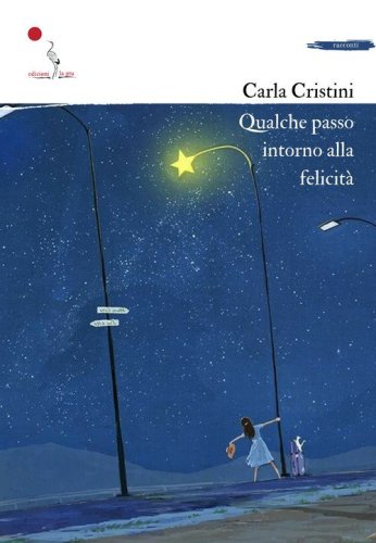 Qualche passo intorno alla felicit&agrave;
