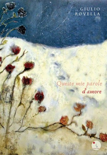 Queste mie parole d'amore
