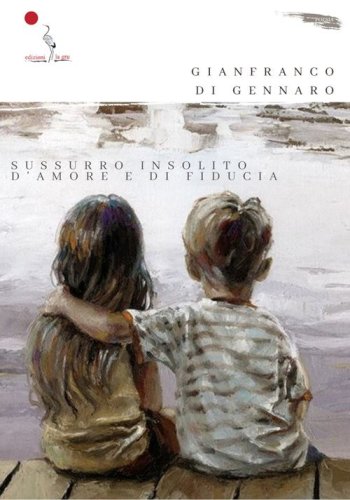 Sussurro insolito d'amore e di fiducia