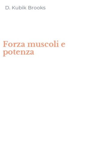 Forza muscoli e potenza