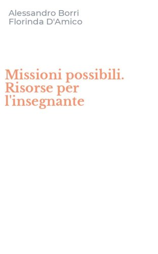Missioni possibili. Risorse per l'insegnante