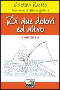 Di due dolori ed altro