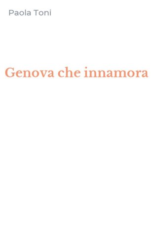 Genova che innamora