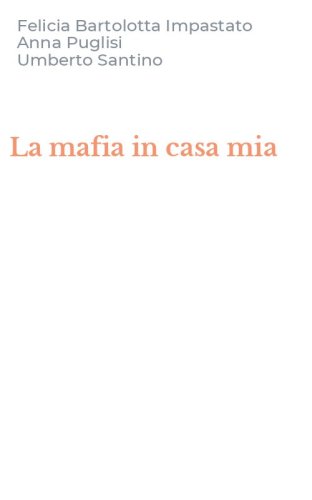 La mafia in casa mia