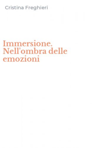 Immersione. Nell'ombra delle emozioni