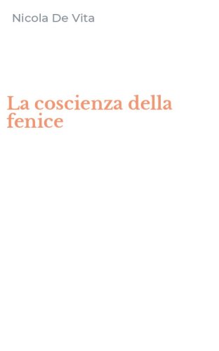 La coscienza della fenice