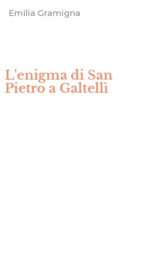 L'enigma di San Pietro a Galtell&igrave;