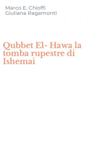 Qubbet El-Hawa la tomba rupestre di Ishemai
